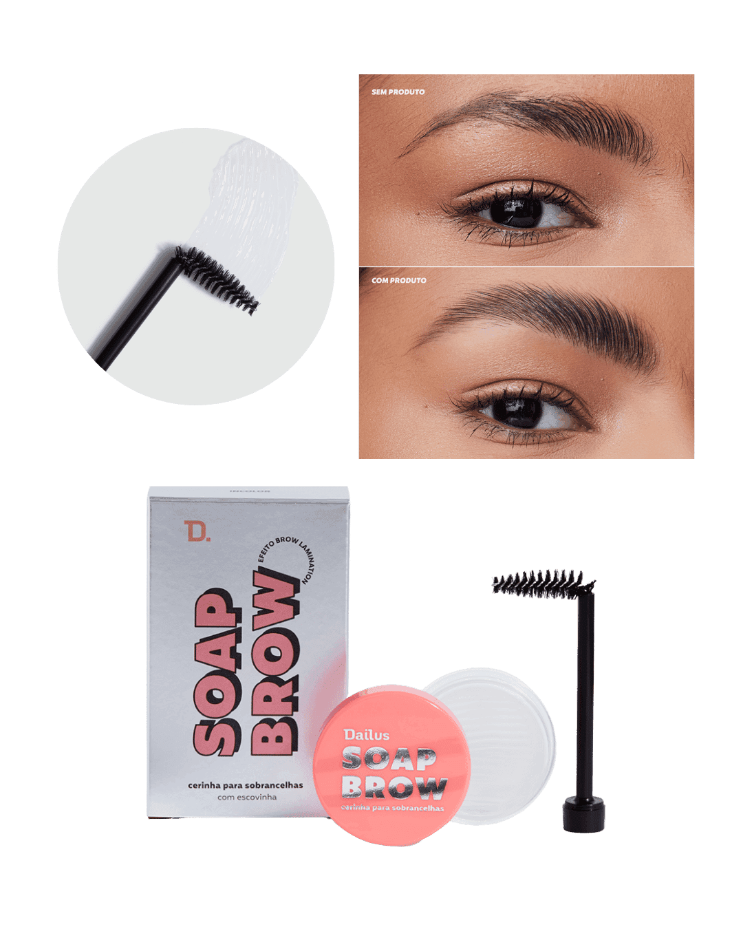 CERINHA PARA SOBRANCELHAS DAILUS SOAP BROW